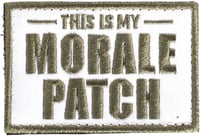 THIS IS MY MORALE PATCHMorale Flag Patch This is My Morale Patch - Green - Velcro Patch | 888151017104