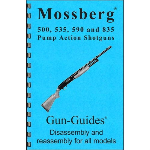 ASSEMBLYDISASSEMBLY GUIDE FOR MOSSBERG 500, 535, 590, 835 | 400100347119