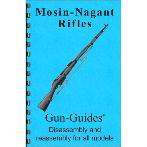 ASSEMBLY AND DISASSEMBLY GUIDE FOR THE MOSINNAGANT RIFLES | 400100347157
