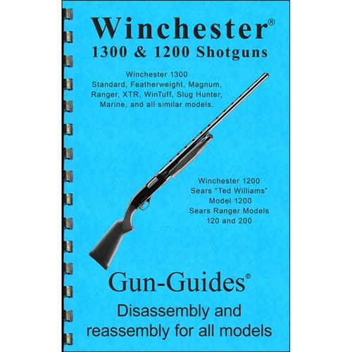 ASSEMBLY  DISASSEMBLY GUIDE, WINCHESTER 1300/1200 SHOTGUN | 400100347164